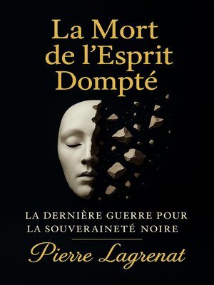 cover image of La Mort de l'Esprit Dompté